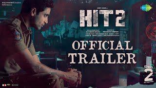 HIT 2 - Official Trailer | Adivi Sesh | Meenakshi | Nani | Sailesh Kolanu