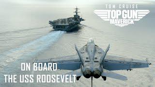 Top Gun: Maverick | On Board the USS Roosevelt (2022 Movie)