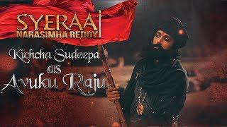 Kiccha Sudeep as Avuku Raju - Sye Raa Narasimha Reddy | Oct 2nd Release