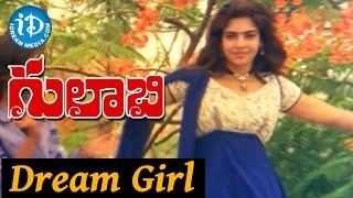 Dream Girl Video song in Gulabi Telugu Movie, Gulabi Telugu Movie Video songs, Gulabi Telugu Movie S