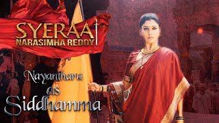 Nayanthara as Siddhamma - Sye Raa Narasimha Reddy | Oct 2nd Release