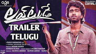 Love Today Trailer Telugu | Love Today Telugu Trailer | Pradeep Ranganathan |Love Today Movie Telugu