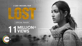 LOST | Official Trailer |  Yami Gautam | Premieres 16th Feb 2023