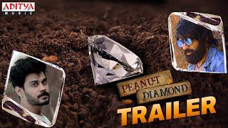 Peanut Diamond Trailer watch online free, Abhinav Sardhar, Chandini, Ram Karthik, Sherry Agarwal