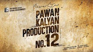 Power Star Pawan Kalyan - Sithara Entertainments - Production No 12 Announcement