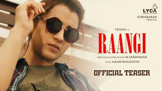 RAANGI - Official Teaser watch online, Trisha, M Saravanan, A R Murugadoss, Subaskaran