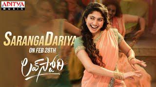 #SarangaDariya, Lovestory Songs, Naga Chaitanya, Sai Pallavi, Sekhar Kammula, Pawan Ch