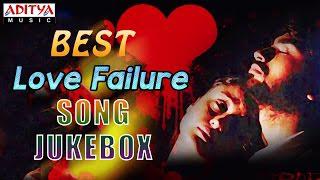 Love Failure - Sad Songs || Telugu Special Songs