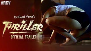 Thriller Official Trailer  watch online free, RGV , Apsara Rani , Rock Kacchi, Ram Gopal Varma