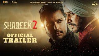 SHAREEK 2 (Official Trailer) | Jimmy Sheirgill | Dev Kharoud | Sharan Kaur | Releasing on 8 July