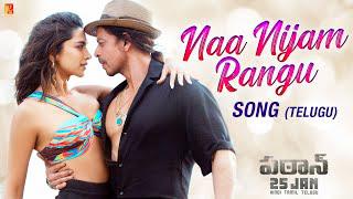 Naa Nijam Rangu | Pathaan | Shah Rukh Khan, Deepika Padukone | Vishal & Sheykhar | Shilpa, Chaitanya