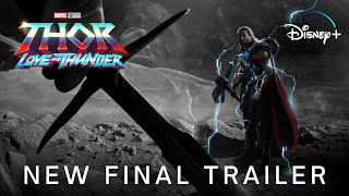 THOR 4: Love and Thunder - NEW FINAL TRAILER (2022) Marvel Studios