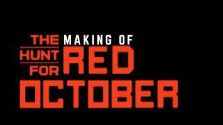 The Making of The Hunt for Red October