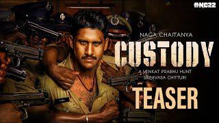 Naga chaitanya New Movie Teaser |CUSTODY Movie | Krithi Shetty | Venkat Prabhu | #NC22