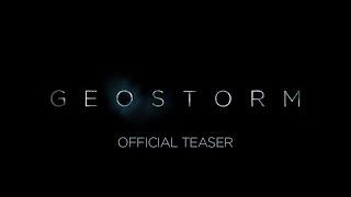 GEOSTORM - OFFICIAL TEASER [HD] watch online free