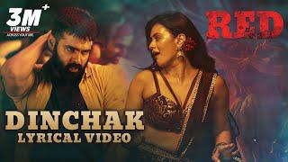 Dinchak Lyrical Video - RED | Ram Pothineni, Hebah Patel | Mani Sharma | Kishore Tirumala