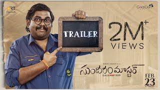 Sundaram Master Trailer | Harsha Chemudu | Divya Sripada | Kalyan Santosh | RT Team Works | Feb 23