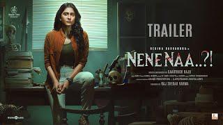 Nene Naa -  Official Trailer | Telugu | Regina Cassandra | Akshara Gowda | Sam CS | Caarthick Raju