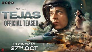 Tejas Official Teaser | Kangana Ranaut | Sarvesh M | Ronnie S | In Cinemas 27 Oct