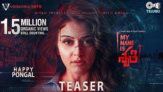 My Name Is Shruthi Movie Teaser | Hansika Motwani  | Srinivas Omkar | Mark. K. Robin | Tips Telugu