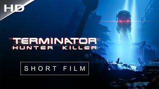 TERMINATOR: HUNTER KILLER ('Future War' Short Film)