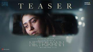 Netrikann  movie Official Teaser watch online free, Nayanthara, Vignesh Shivan, Milind Rau, Girishh 