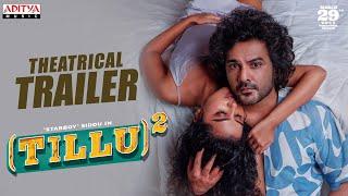 Tillu Square - Theatrical Trailer | Siddu, Anupama Parameswaran | Mallik Ram | Ram Miriyala
