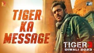 Tiger Ka Message | Tiger 3 | Salman Khan, Katrina Kaif | Maneesh Sharma | Cinenagar
