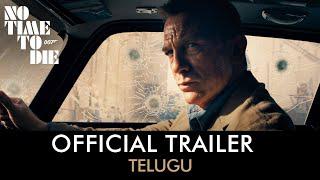 NO TIME TO DIE | Telugu Trailer