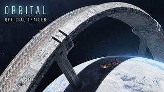 Orbital | Official Trailer 2