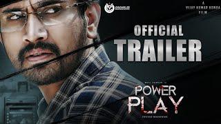 POWER PLAY Telugu Movie Theatrical Trailer 4K  watch online free,Raj Tarun, Hemal, Poorna, Vijay Kum