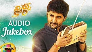 Watch Online NINNU KORI Movie Songs, AUDIO JUKEBOX, Nani, Nivetha Thomas