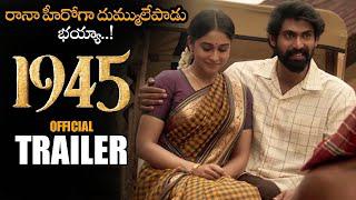 1945 Telugu Movie Official Trailer || Rana Daggubati || Regina Cassandra || Telugu Trailers